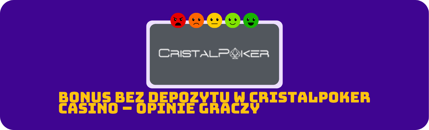 Recenzja bonusu bez depozytu w kasynie CristalPoker – analiza darmowych spinów i instrukcja, jak odebrać ofertę.