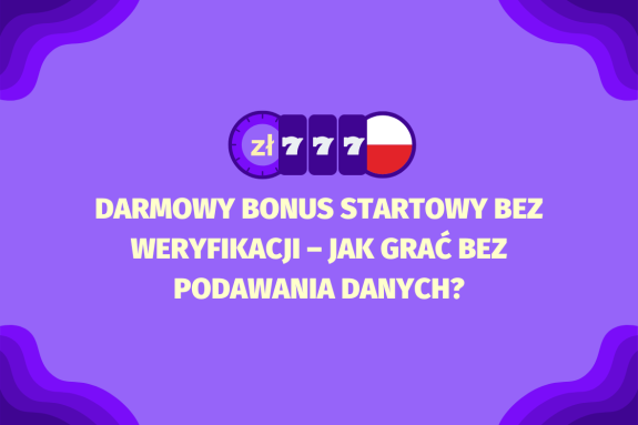 Darmowy bonus startowy bez weryfikacji – jak grać bez podawania danych, to artykuł wyjaśniający, na jakich zasadach możliwe jest korzystanie z ofert bonusowych bez pełnej weryfikacji konta, jakie ograniczenia mogą obowiązywać oraz jak odpowiedzialnie korzystać z takich promocji.